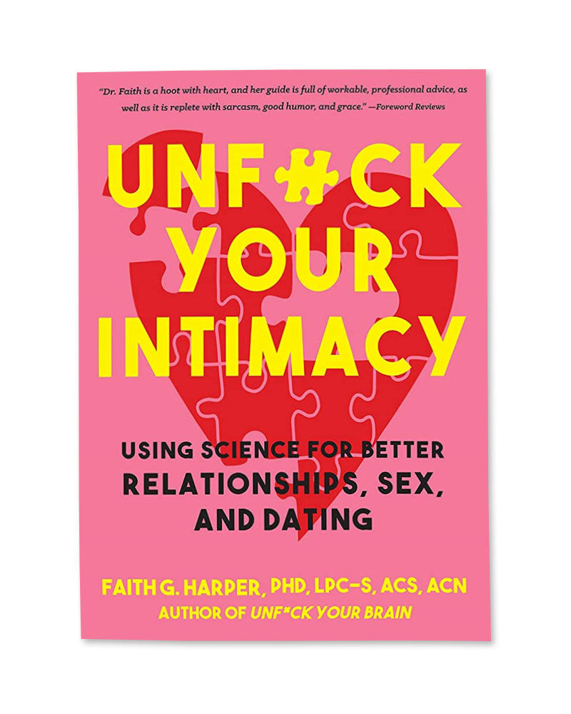 Unfuck Your Intimacy Book Using Science for Better Relationships, Sex, and Dating photo