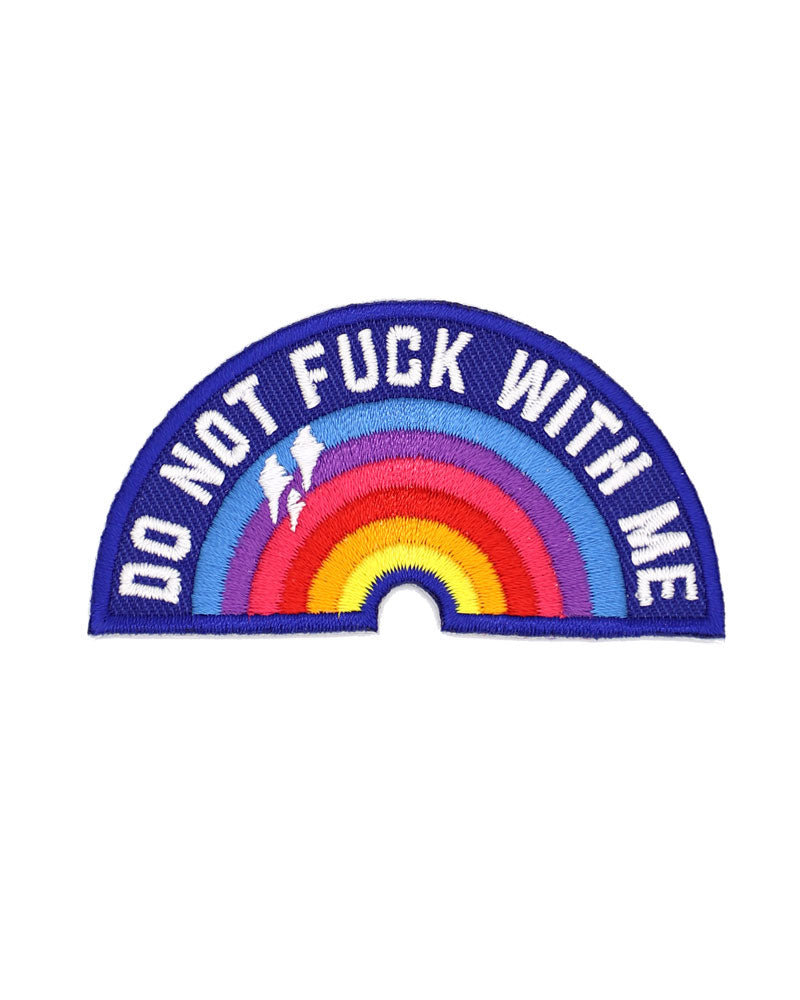 Do Not Fuck With Me Rainbow Patch