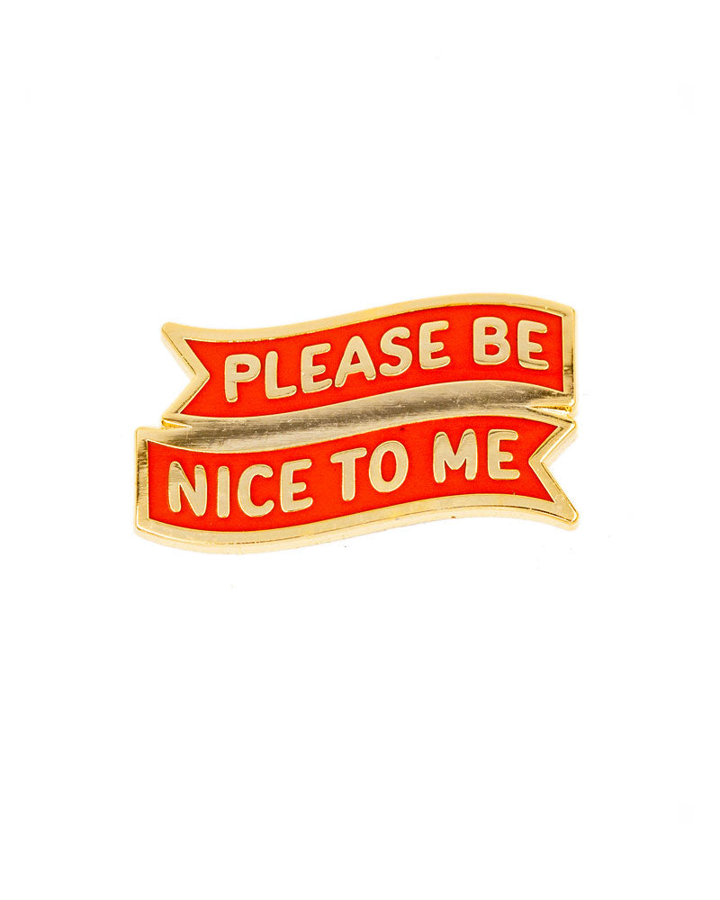 please-be-nice-to-me-pin