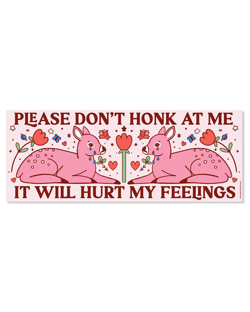 Hurt My Feelings Bumper Magnet-Tender Ghost-Strange Ways