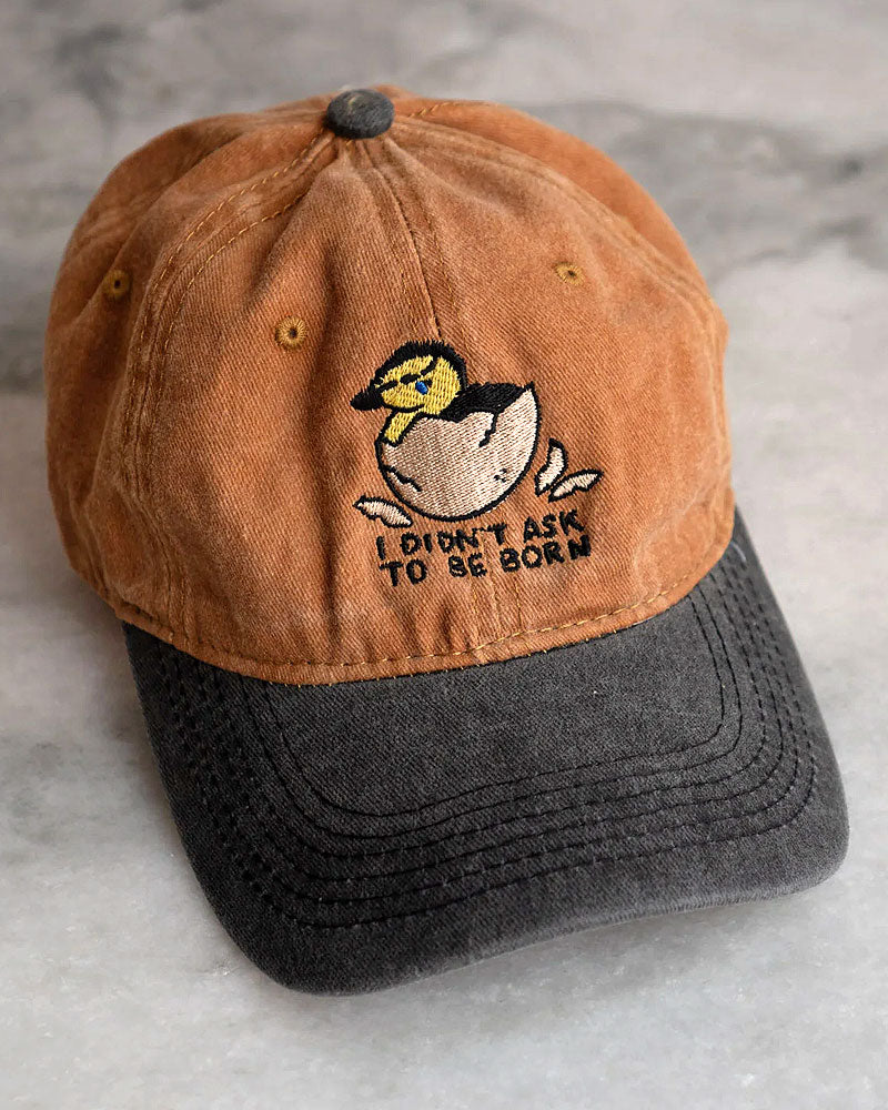 Didn't Ask To Be Born Two-Tone Dad Hat-Stay Home Club-Strange Ways