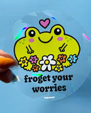 Froget Your Worries Suncatcher Window Decal-Wokeface-Strange Ways