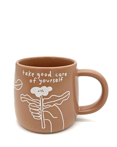 Take Good Care Of Yourself Coffee Mug