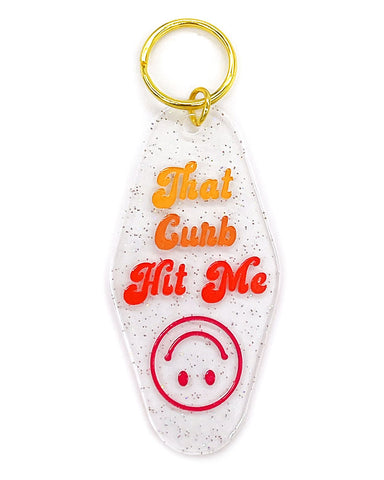 That Curb Hit Me Keychain