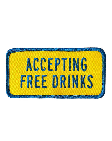 Accepting Free Drinks Patch