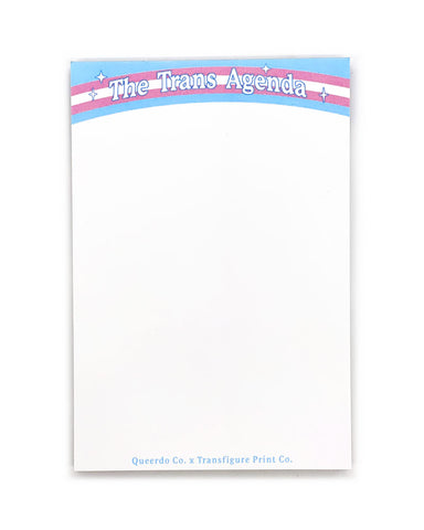 The Trans Agenda Notepad