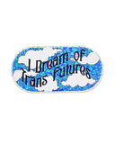 I Dream Of Trans Futures Holographic Sticker-Ash + Chess-Strange Ways