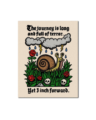 The Journey Is Long And Full Of Terror Art Print (8" x 10")