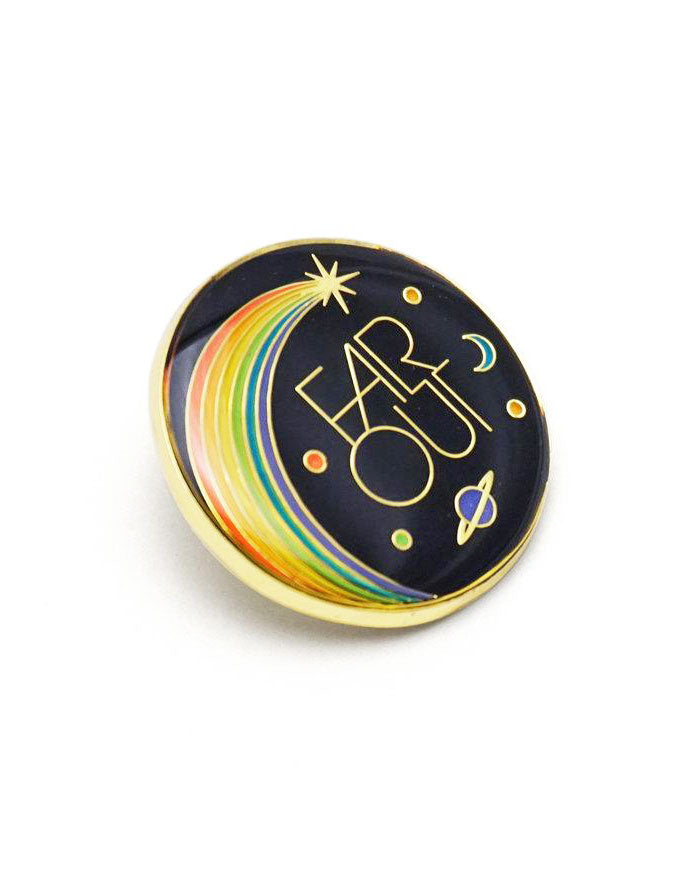 Far Out Galaxy Pin